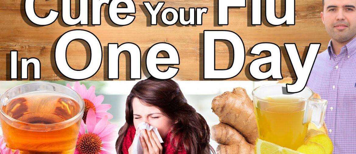 7 Flu or Common Cold Natural Remedies - How To Cure The Common Cold In One Day