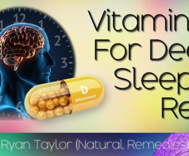 Vitamin D: for Sleep (Deeper)