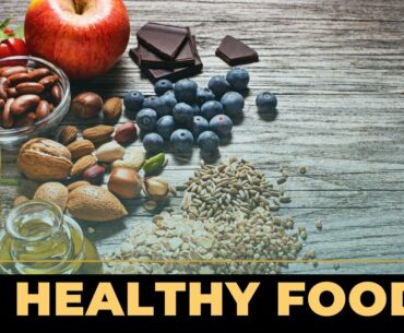 Top 10 Healthy Food Items | Nutrition facts about Healthy eating and healthy lifestyle