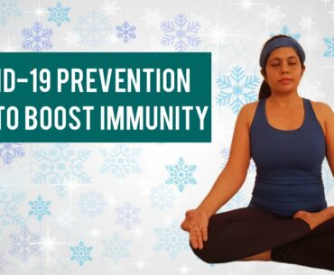 COVID - 19 Prevention : Yoga to boost immunity against Corona virus