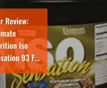User Review: Ultimate Nutrition Iso Sensation 93 Fat Free Whey Protein Isolate Powder with Glut...