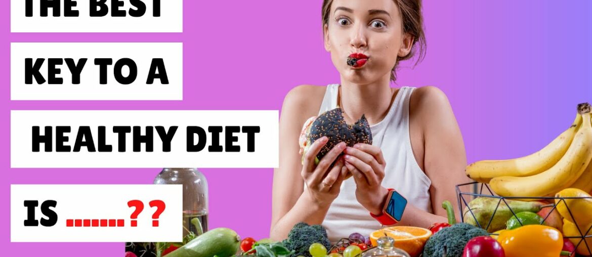 Best Key to a Healthy Diet is Variety | Health & Fitness