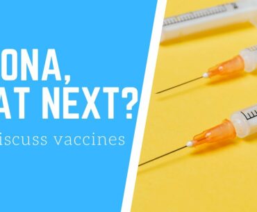 Coronavirus Vaccine Update | Discussing Covid19