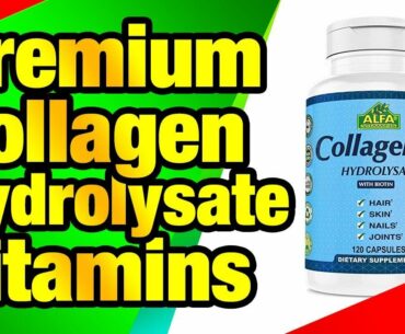 Premium Collagen Hydrolysate By Alfa Vitamins - Anti-Aging Nutritional Supplement Rich In