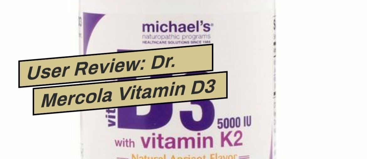 User Review: Dr. Mercola Vitamin D3 and K2 Supplement - 2 Bottles - 30 Capsules Each- 5000iu D3...