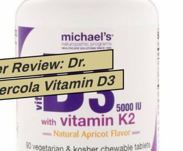 User Review: Dr. Mercola Vitamin D3 and K2 Supplement - 2 Bottles - 30 Capsules Each- 5000iu D3...