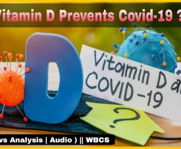 Vitamin D Prevents Coronavirus | Vitamin D | Covid - 19 | WBCS | Chandan Mallick