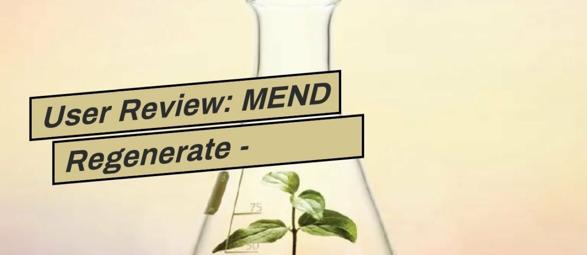 User Review: MEND Regenerate - Muscle Recovery, Immune Support, and Sports Nutrition Supplement...