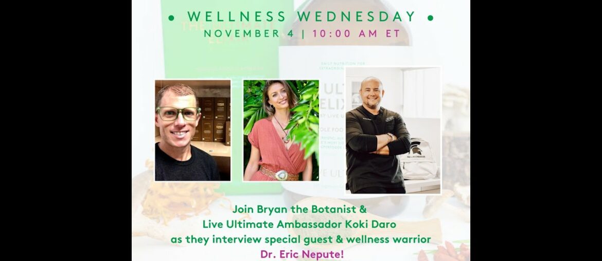 Wellness Wednesday 11-4-20 with Dr Eric Nepute
