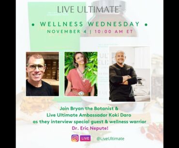 Wellness Wednesday 11-4-20 with Dr Eric Nepute