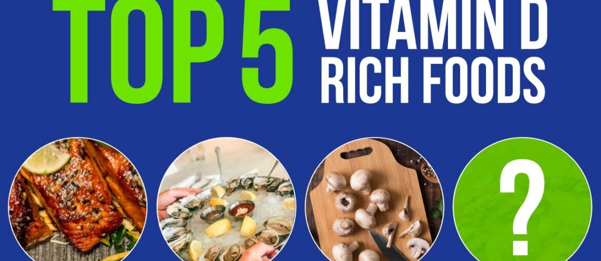 The Top 5 Vitamin D Rich Foods. Strong Immune System in Winter!