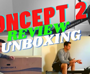 Concept 2 Rower Unboxing and Review