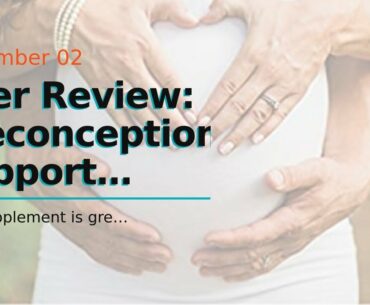 User Review: Preconception Support Fertility Supplements: PregnaluX by Supplemena Preconception...