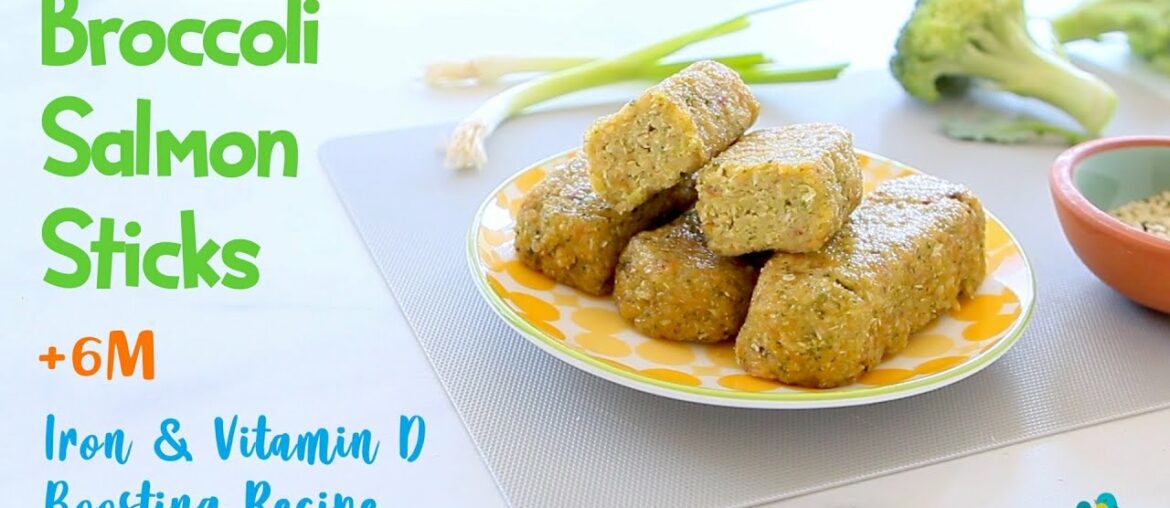 Broccoli Salmon Sticks +6M - Iron and Vitamin D Boosting Recipe