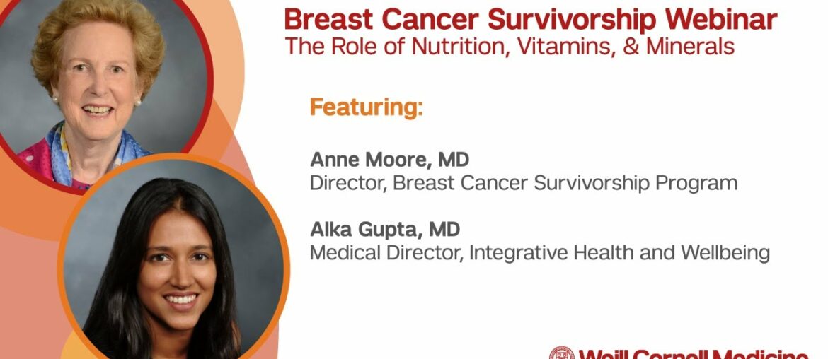 Breast Cancer Survivorship Webinar: The Role of Nutrition, Vitamins & Minerals