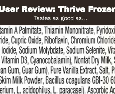 User Review: Thrive Frozen Nutrition, Creamy Vanilla Ice Cream, 6 oz Cups (24 count)