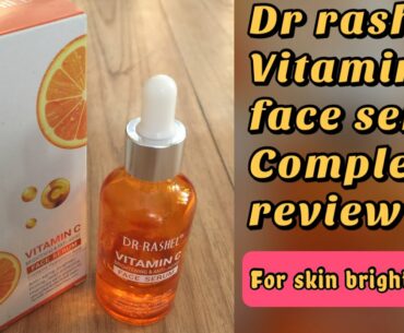 Dr rasheel vitamin c serum complete review | honest review | Aisha beauty clinic|