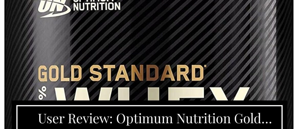 User Review: Optimum Nutrition Gold Standard 100% Whey Protein Powder, Strawberry & Cream, 5 Po...