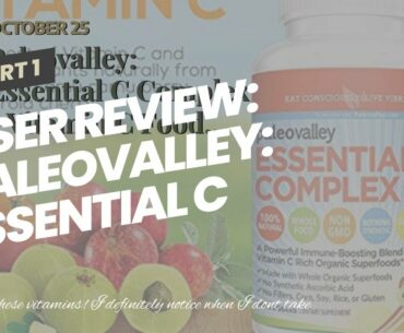 User Review: Paleovalley: Essential C Complex - Vitamin C Food Supplement with Organic Superfoo...