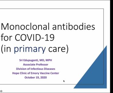 Monoclonal Antibodies for COVID-19 Illness and Prophylaxis: Update for Primary Care