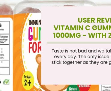 User Review: Vitamin C Gummies 1000mg - with Zinc Adults Kids Potent Immune Support Chewable Gu...