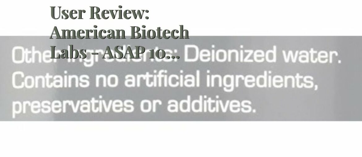 User Review: American Biotech Labs - ASAP 10 Silver Solution - Immune System Support, 10 ppm Si...