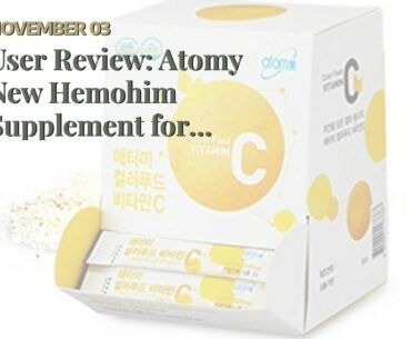 User Review: Atomy New Hemohim Supplement for Strong Immune System 20ml X 60pouch(1,200ml)