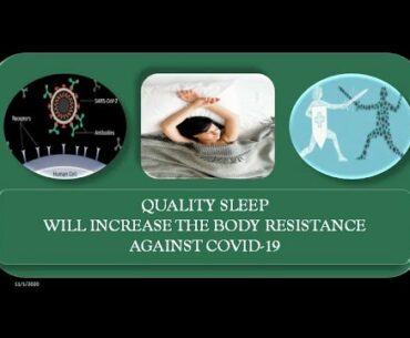 QUALITY SLEEP INCREASE IMMUNE AGAINST COVID-19