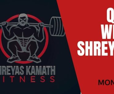 Q&A LIVE! with Shreyas Kamath! MONDAY