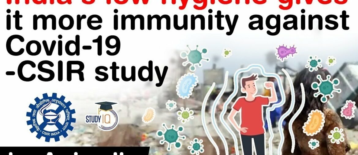 Are Indians more immune to Covid 19? CSIR finds poor hygiene standards have made Indians more immune