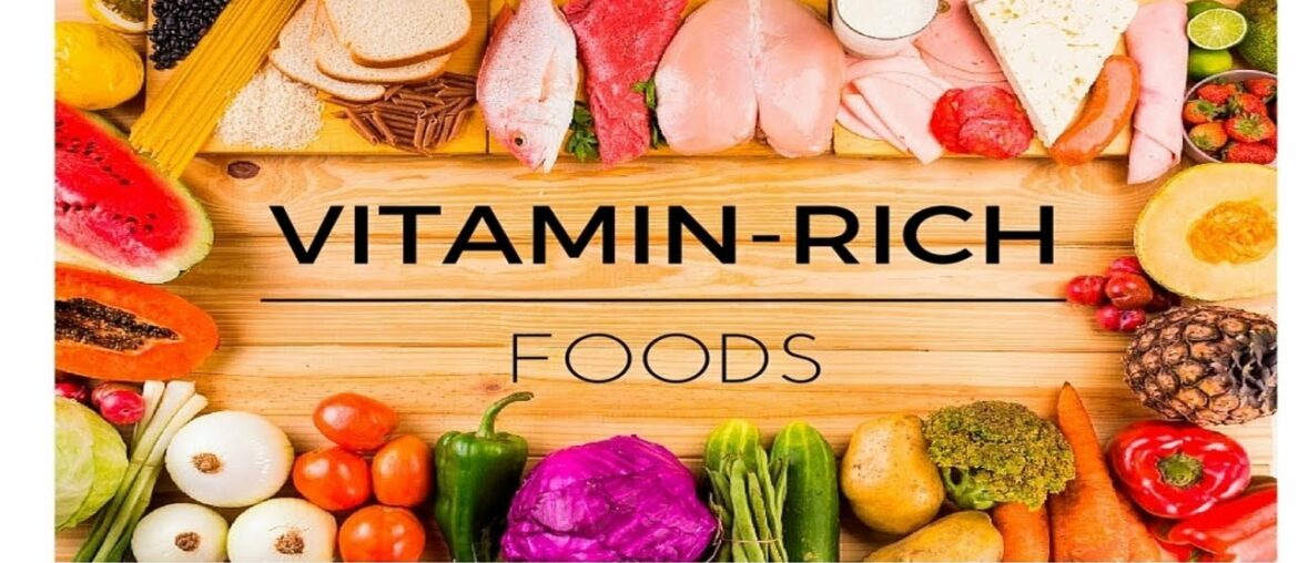 Vitamin-Rich Foods