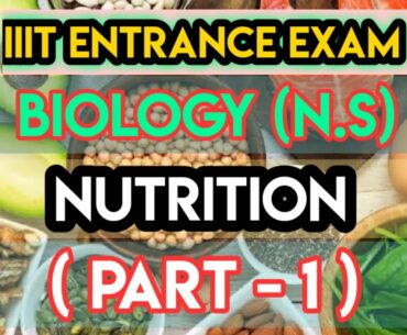 NUTRITION SYSTEM EXPLAINEDIN DETAILED IN TELUGU || HUMAN BODY  || IIIT BIOLOGY || IQ ACADEMY