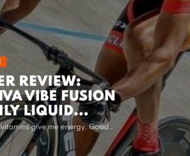 User Review: Eniva Vibe Fusion Daily Liquid Multivitamin and Mineral Supplement  Cardiovascula...