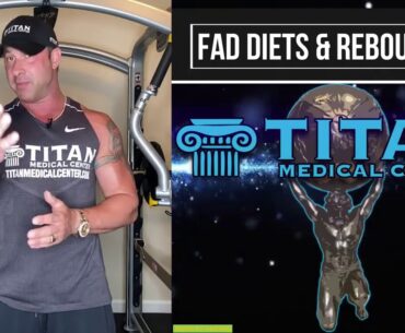 Titan Fitness & Health 4: Fad Diets & Rebounding