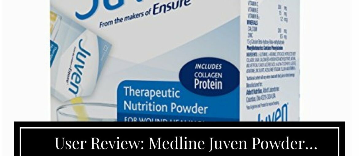 User Review: Medline Juven Powder Nutritional Supplement (Fruit Punch, Packaging : 30EachCarto...