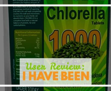 User Review: Sun Chlorella - Chlorella Superfood Nutritional Supplement- 500 Mg (600 Tablets)