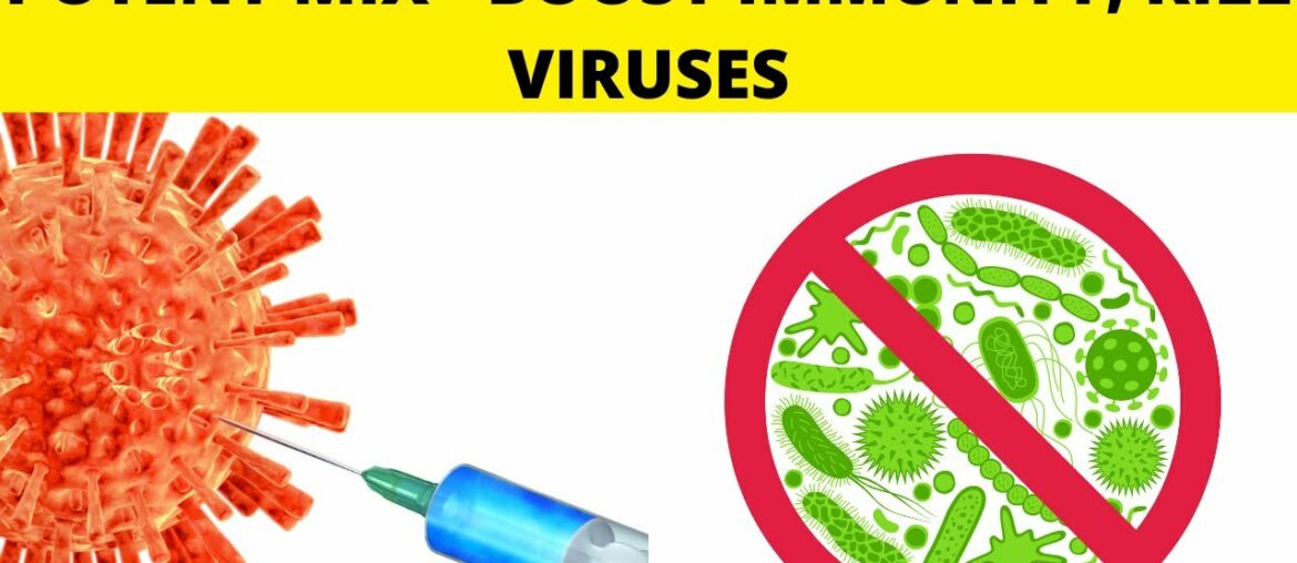 HOW TO STRENGTHEN YOUR IMMUNE SYSTEM AGAINST VIRUSES NATURALLY