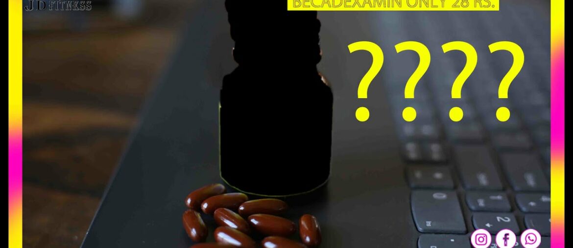 Gyaan ki Baat  About CHEAPEST MULTIVITAMIN TABLET IN INDIA| BECADEXAMIN ONLY 28 RS | JD Fitness