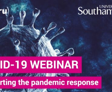 COVID-19: Supporting the pandemic response | How has the University of Southampton stepped up?