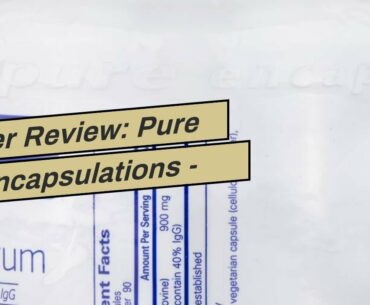 User Review: Pure Encapsulations - Colostrum 40 Percent IgG - Highly Concentrated Immune Suppor...