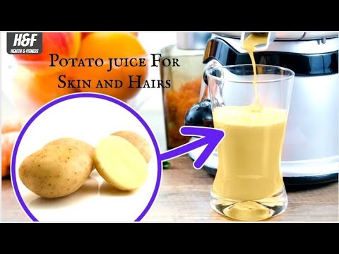 Top 9 Benefits of Potato juice for Your Health | How to get Clear Glowing skin with Potato Juice