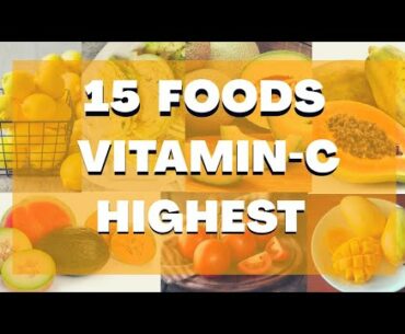 Vitamin C Foods || Highest Vitamin C Foods Source for Immunity Boost