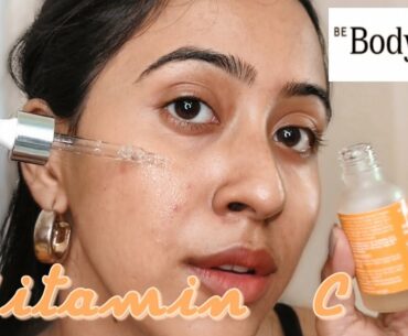Vitamin C for Face | How to use | Skin Rejuvenation Serum by Be Bodywise Review