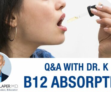 B12 Absorption - Best Forms Of Vitamin B12 For Maximum Absorption