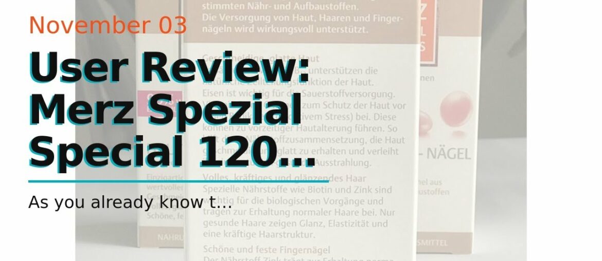 User Review: Merz Spezial Special 120 Dragees Vitamins HairSkinNails