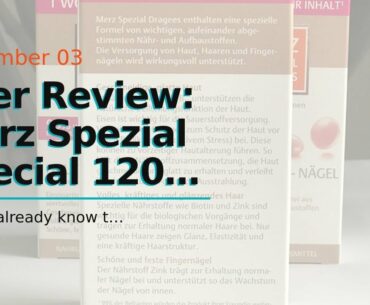 User Review: Merz Spezial Special 120 Dragees Vitamins HairSkinNails