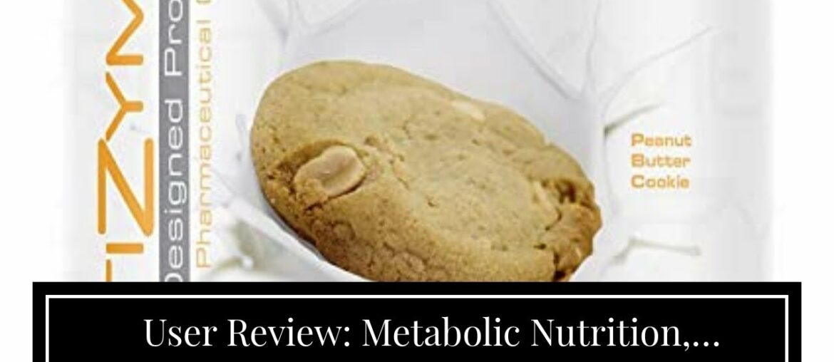 User Review: Metabolic Nutrition, Protizyme, 100% Whey Protein Powder, High Protein, Low Carb,...