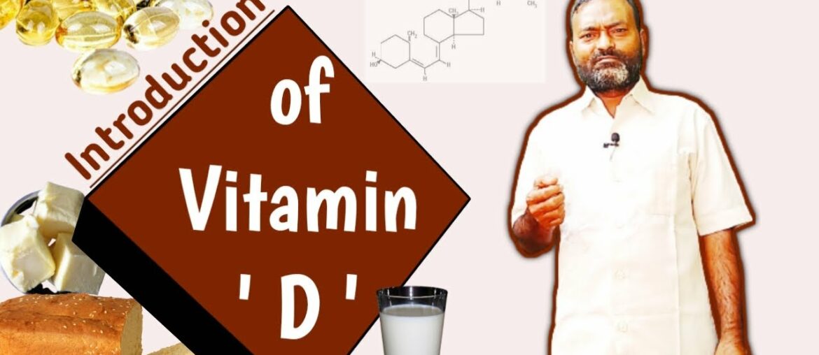 Introduction of Vitamin D or Calciferol | Characteristics of Vitamin D | Sources of Vitamin D