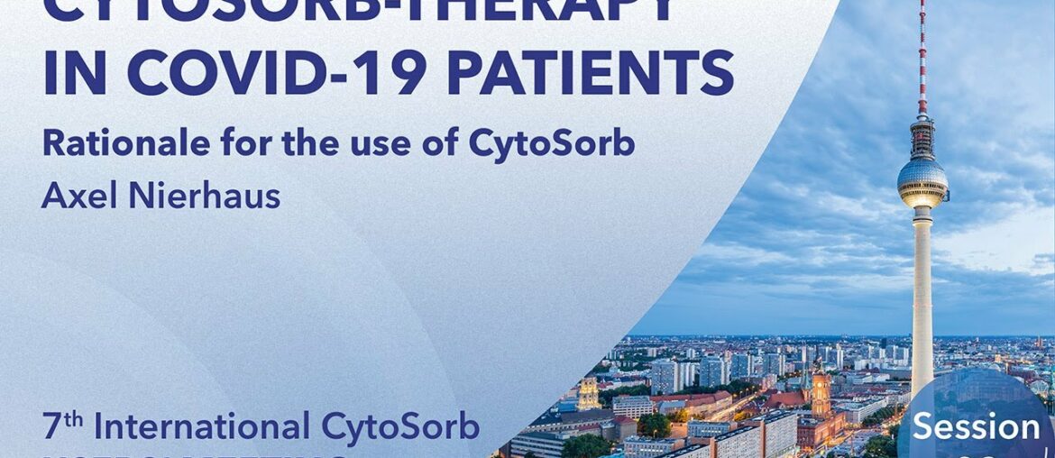 Rationale for the use of CytoSorb in COVID-19 patients | Axel Nierhaus| 7th IUM | Berlin | 2020