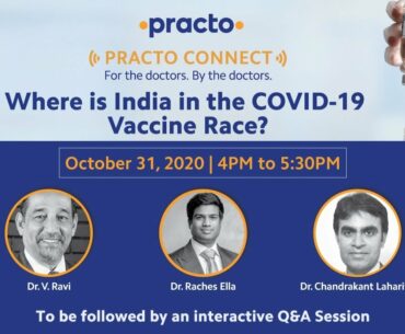 Practo Connect - Where is India in the Covid-19 Vaccine Race?